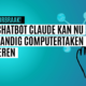 ai chatbot claude doorbraak