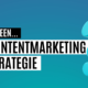 content marketing strategie