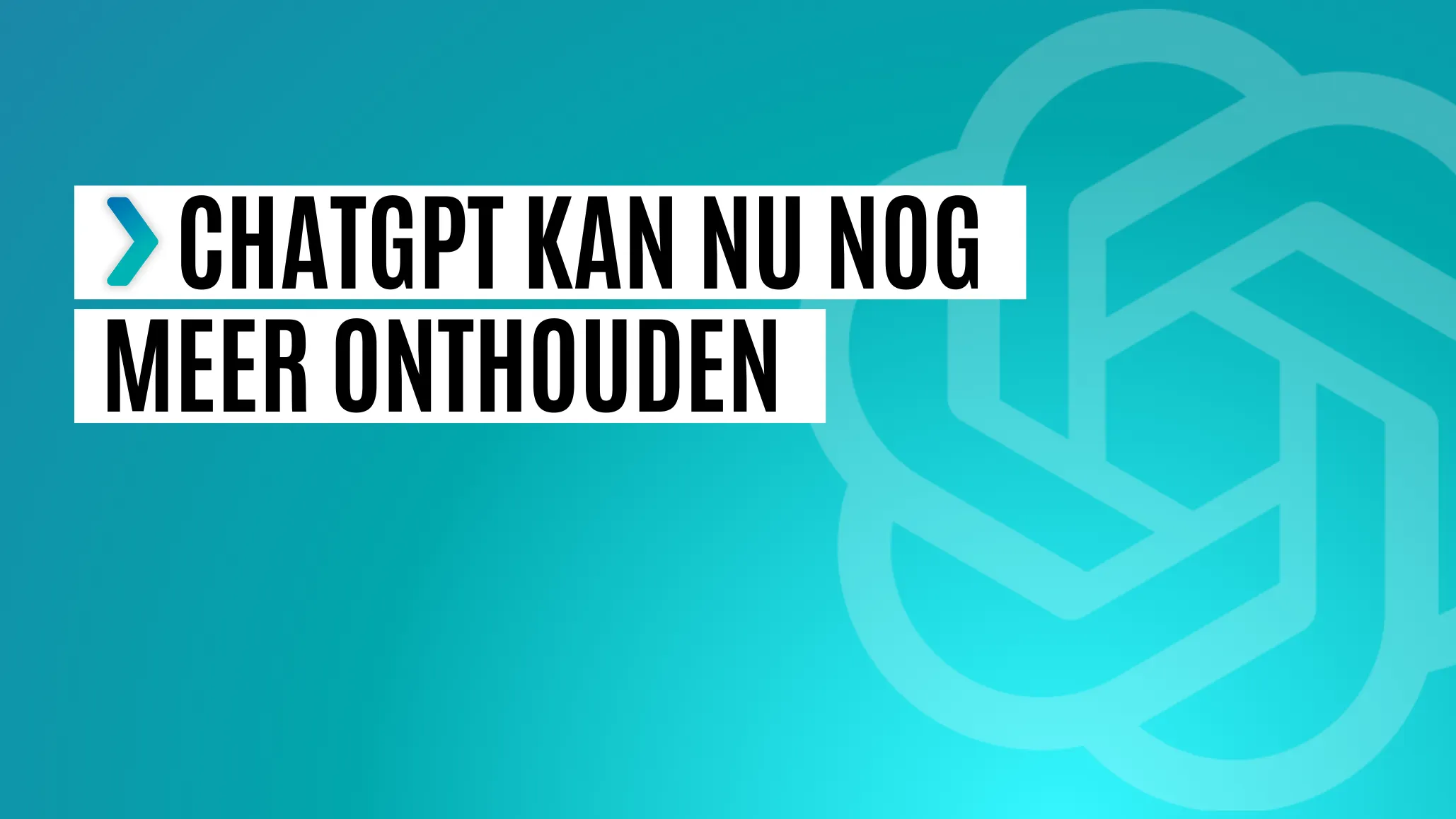 chatgpt onthouden