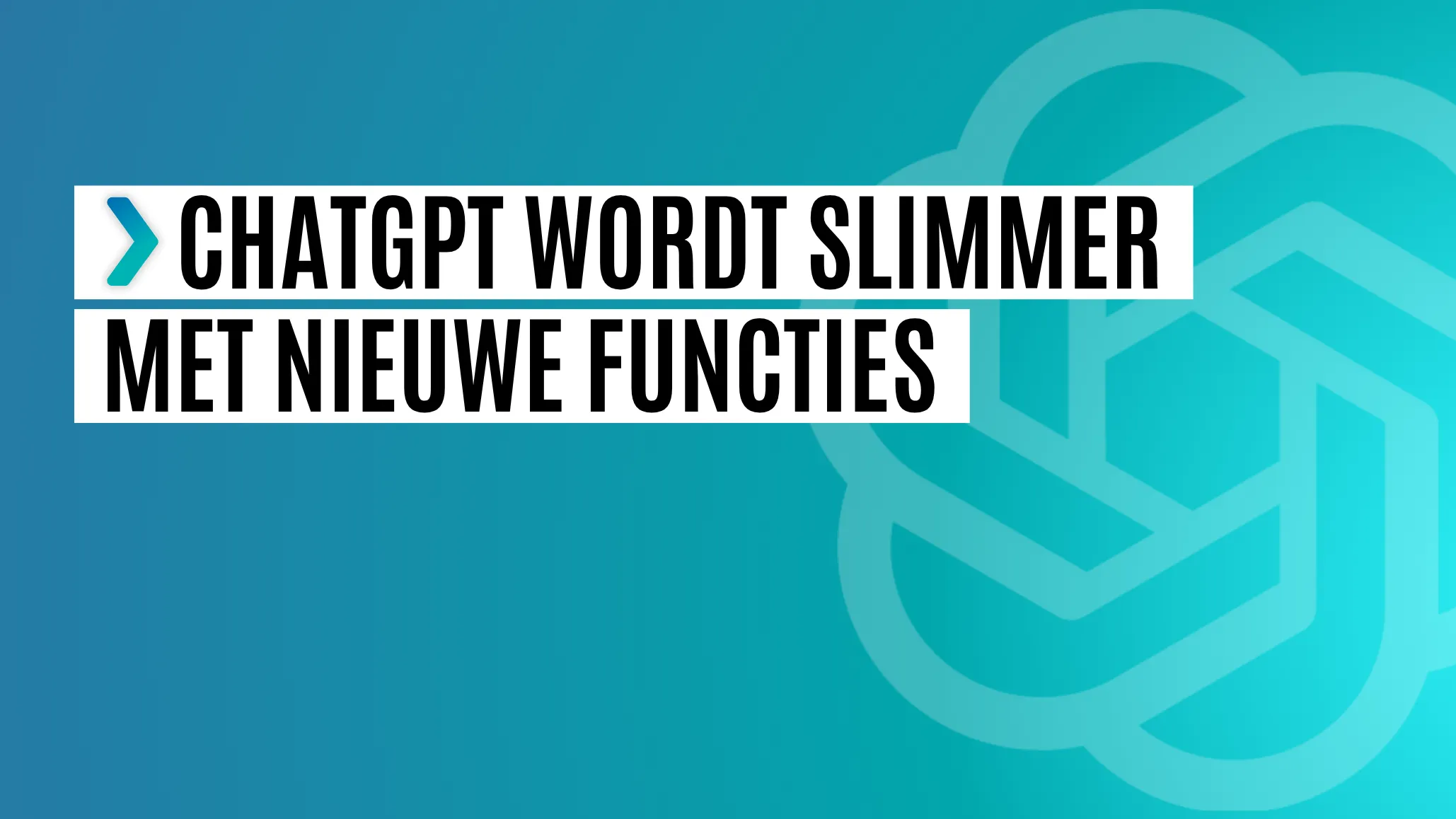 chatgpt nieuwe functies
