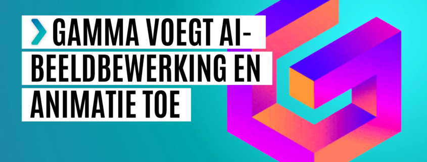 gamma nieuwe functies