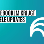 notebooklm mobiele updates
