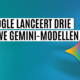 drie gemini modellen