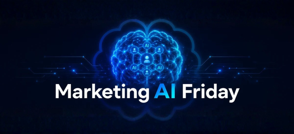marketing ai friday header 2026